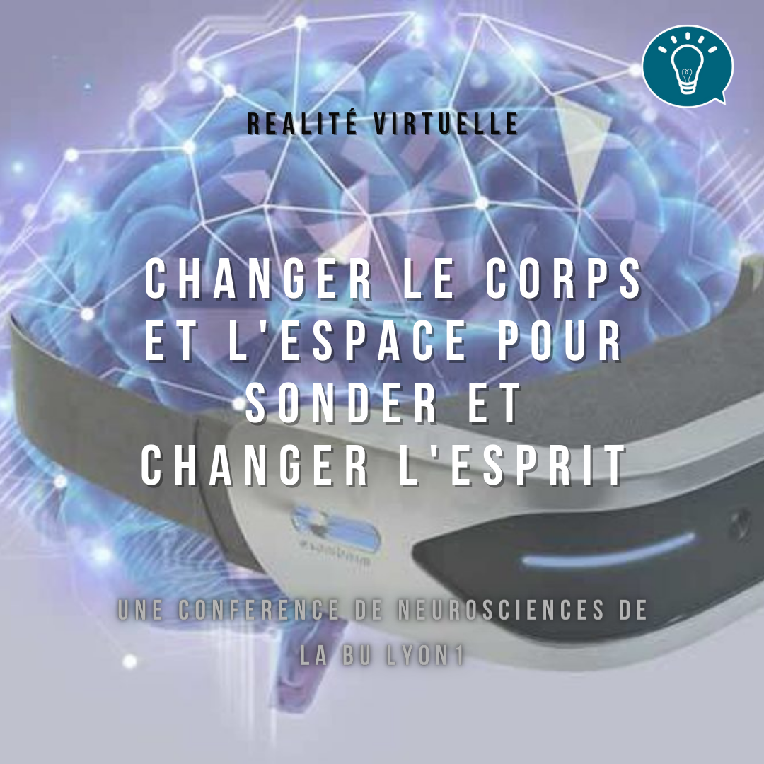 Changer le corps et l’espace pour sonder et changer l’esprit