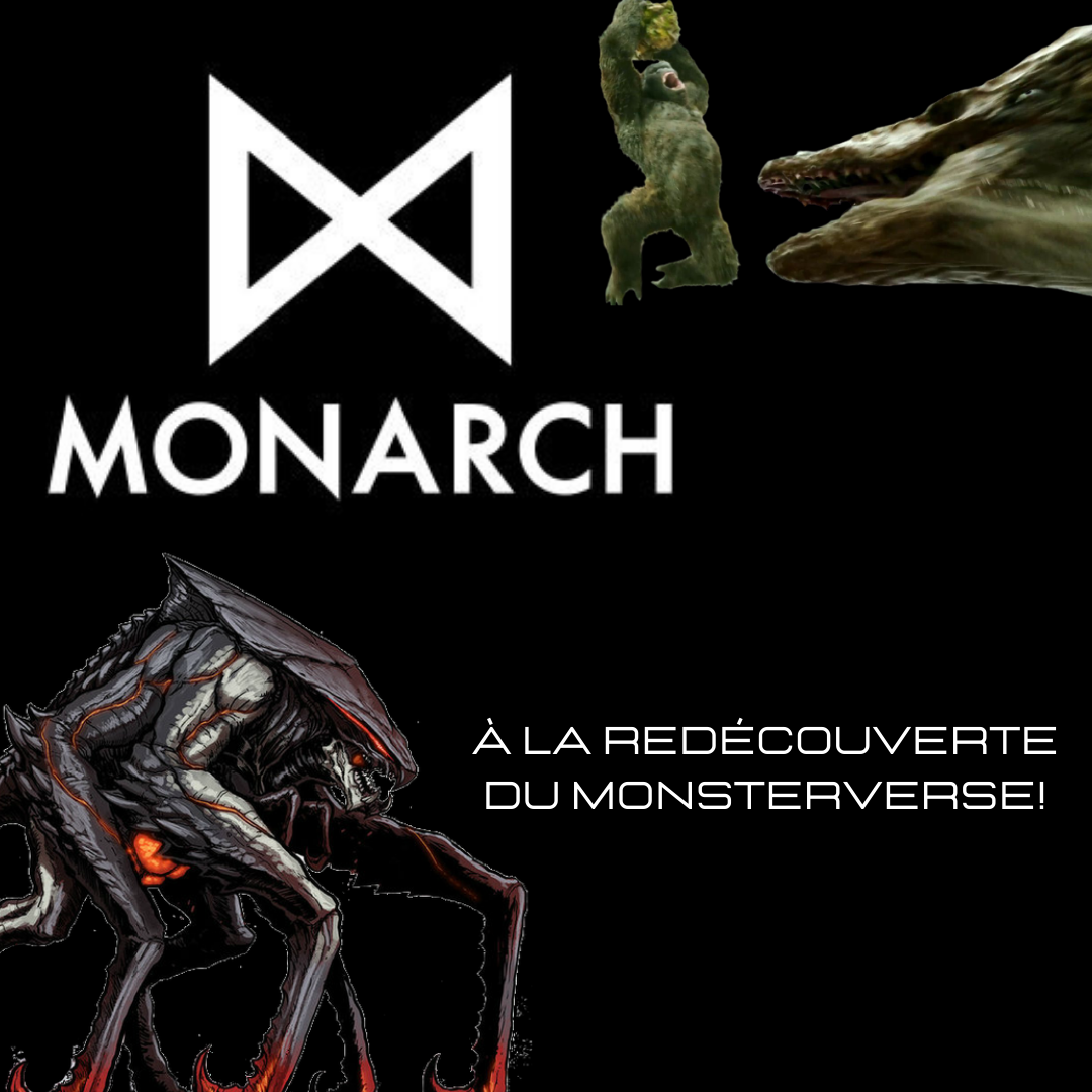 Balade dans le Monsterverse!